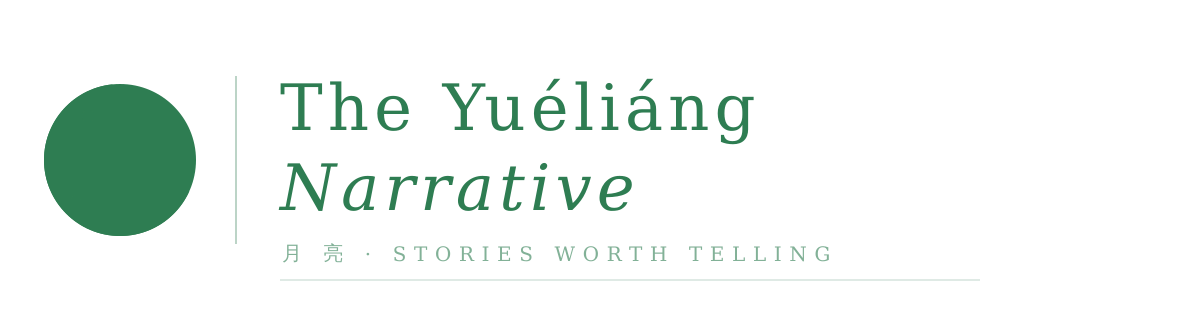 The Yuéliáng Narrative